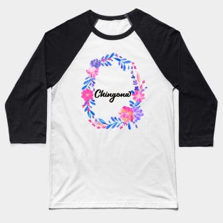 Chingona Floral Watercolor design Baseball T-Shirt